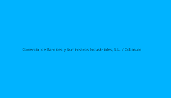 Comercial de Barnices y Suministros Industriales, S.L. / Cobasuin